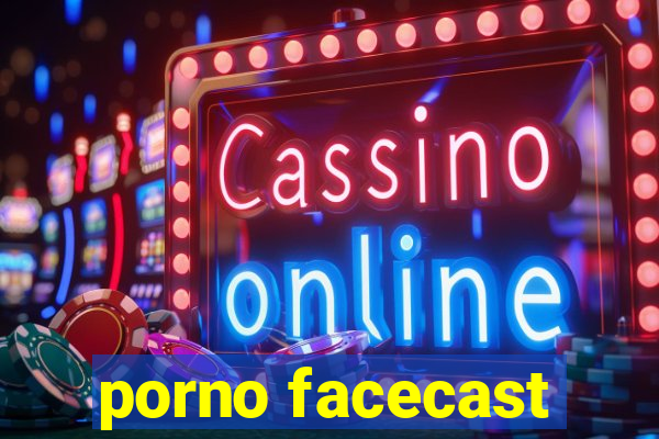 porno facecast